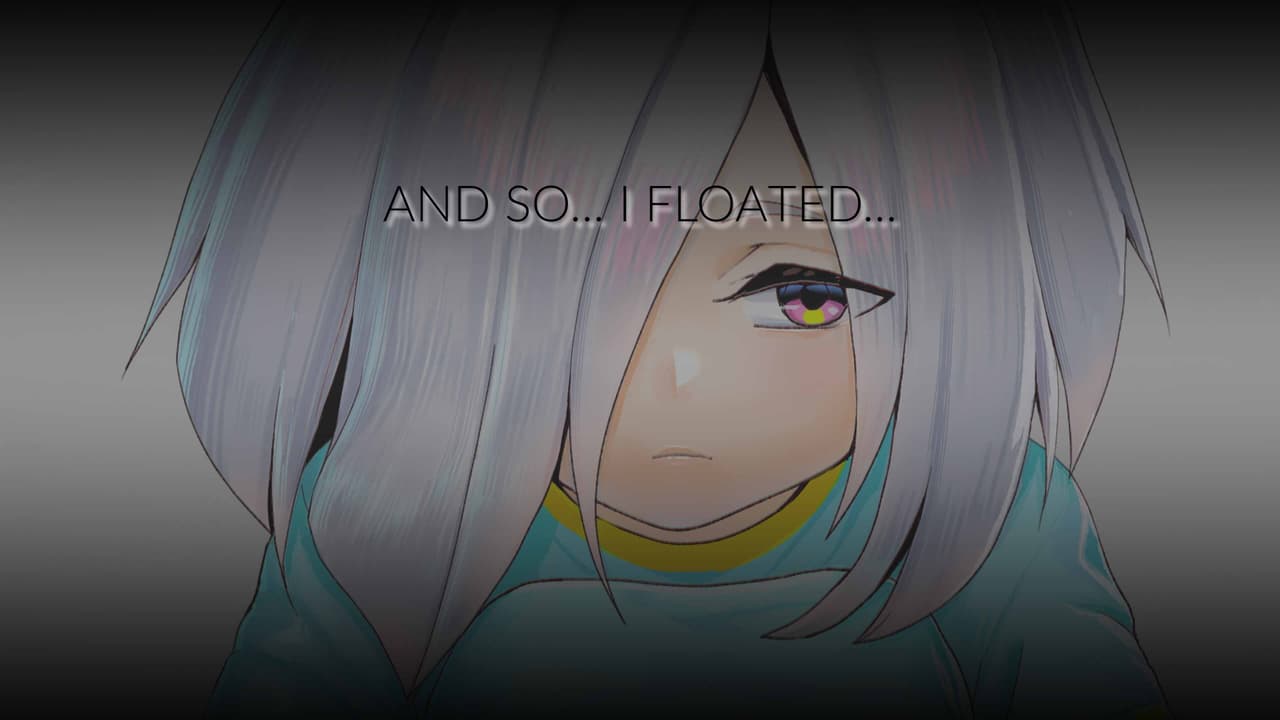 And so... I floated.