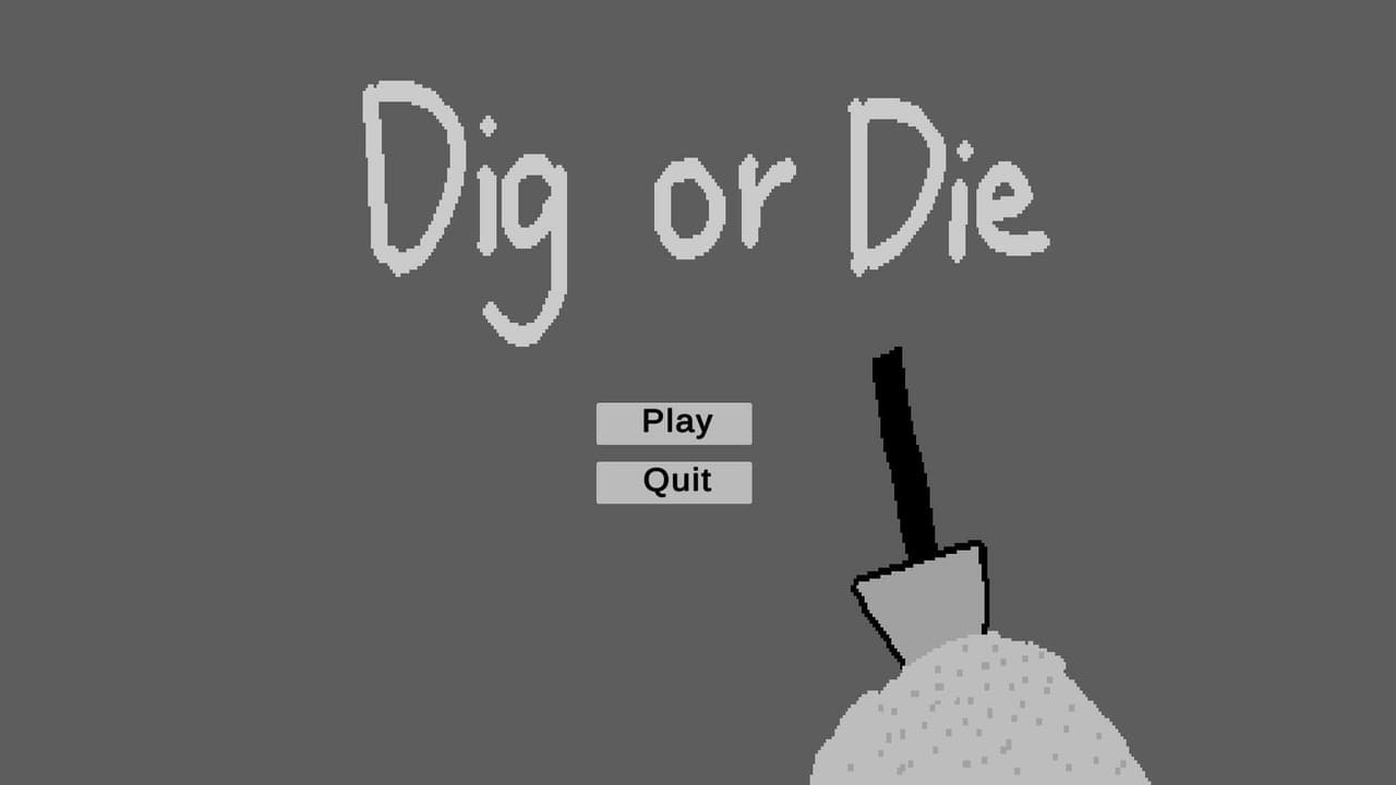Dig or Die (itch) (3HYXX)