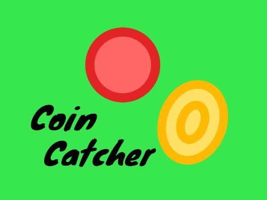 Coin Catcher (-Zon-)
