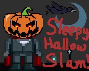 Sleepy Hallow Slam