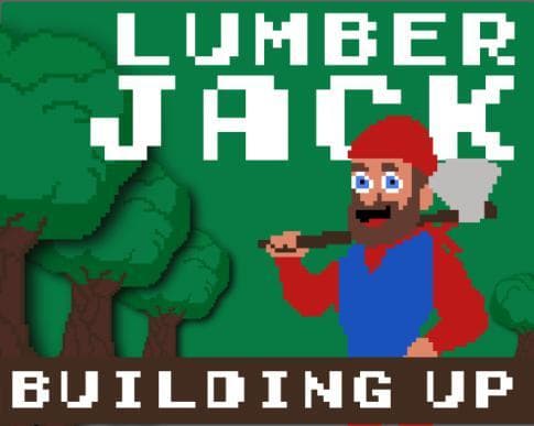 LumberJack (shadow00dev, Melting Brain Studios, HalfBolt Games)