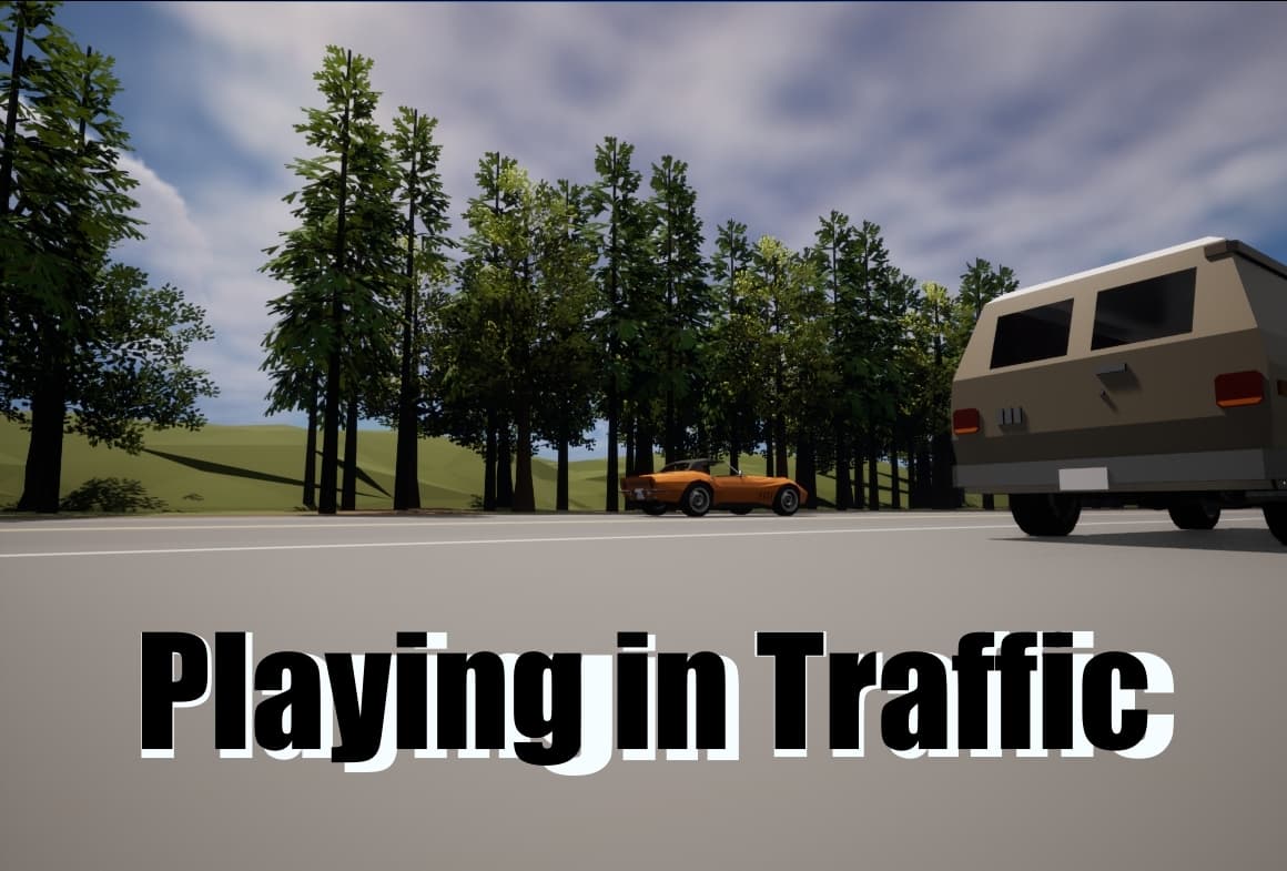 Playing in Traffic