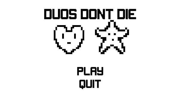 Duos Dont Die