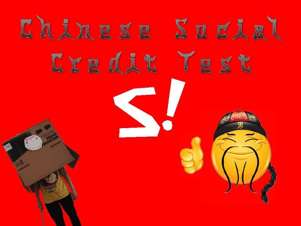 Chinese Social Credit Test (Unknow)