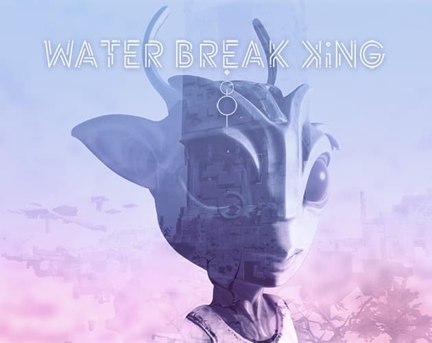 Water Break King