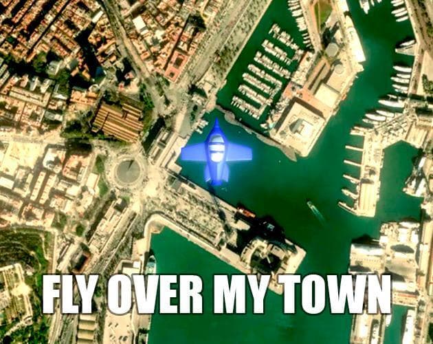 Fly over my town