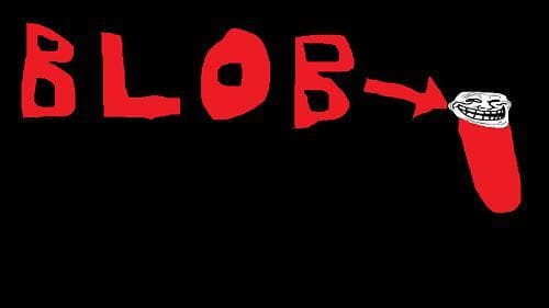 Blob (itch) (areyouseriousrightneowbro)