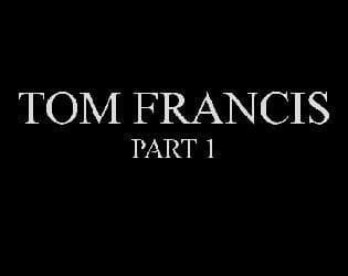 Tom Francis (prototype)