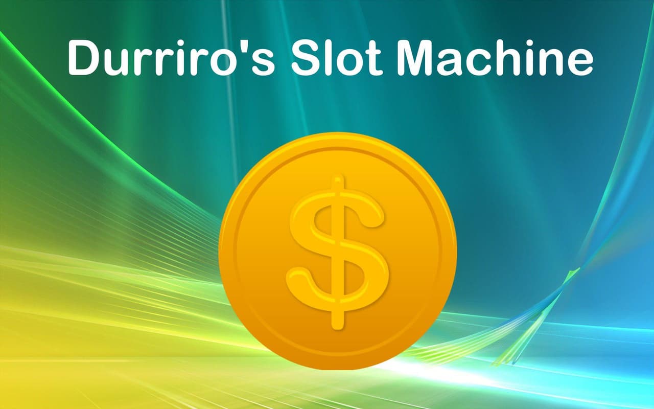 Durriros Slot Machine