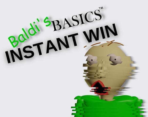 Instant Win in Baldis Basics