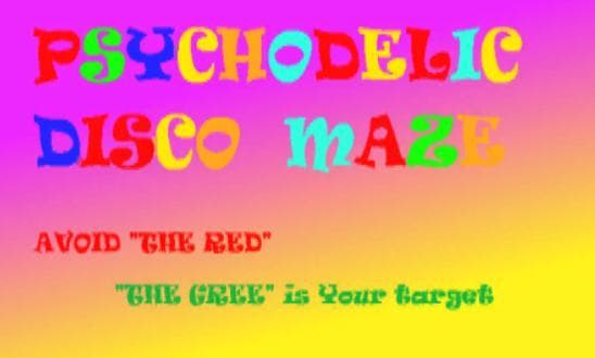Psychodelic Disco Maze