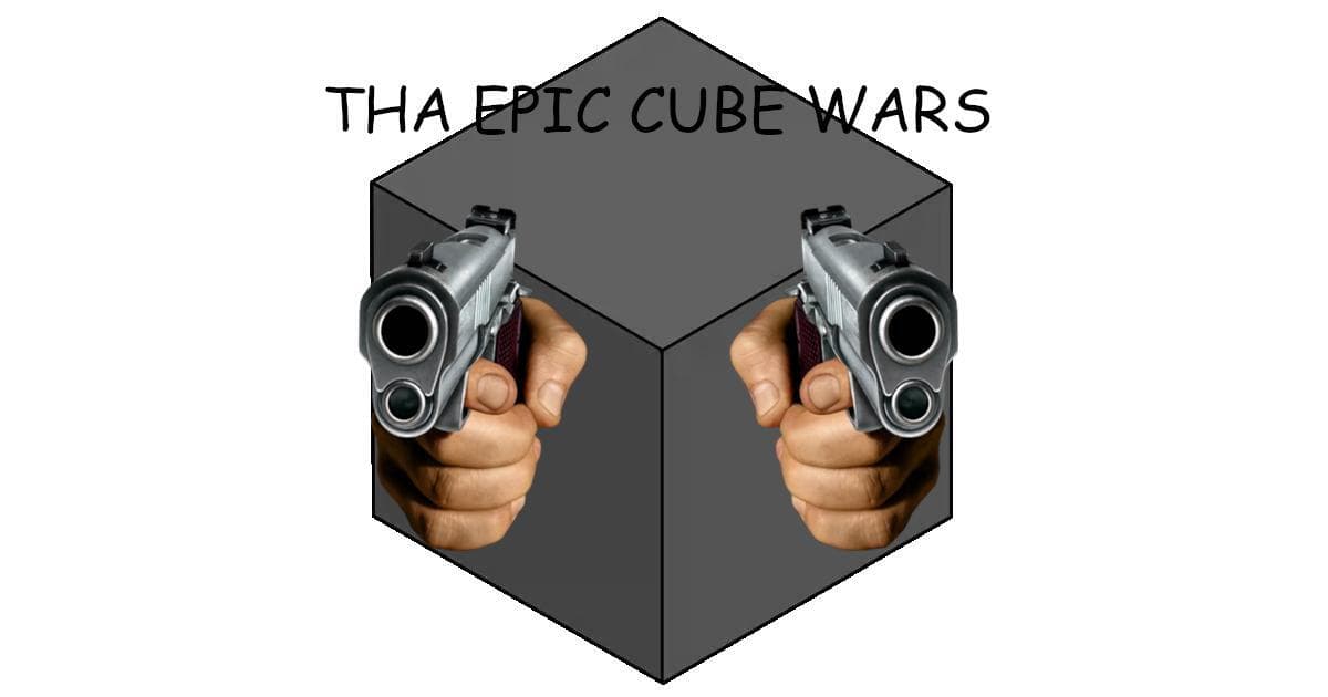 THA EPIC CUBE WARS