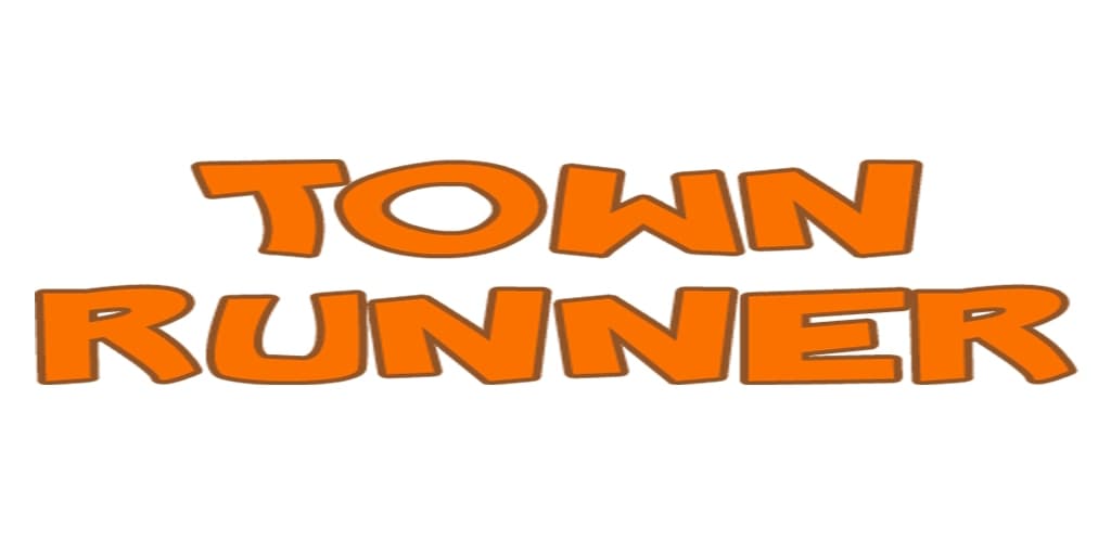 TownRunner!