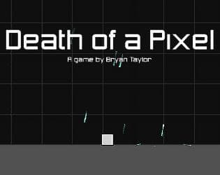 Death of a Pixel