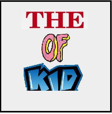 THE OF KID