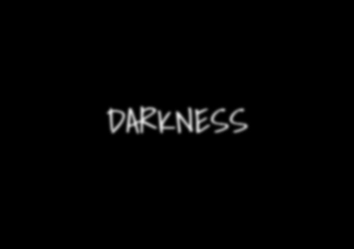 Darkness (PHILS-DESIGNS)