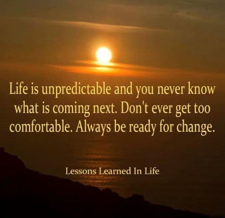 Life Is Unpredictable