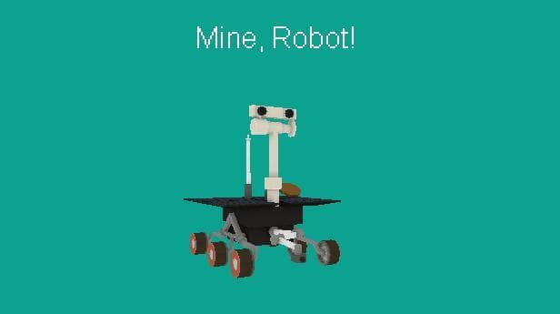 Mine, Robot!