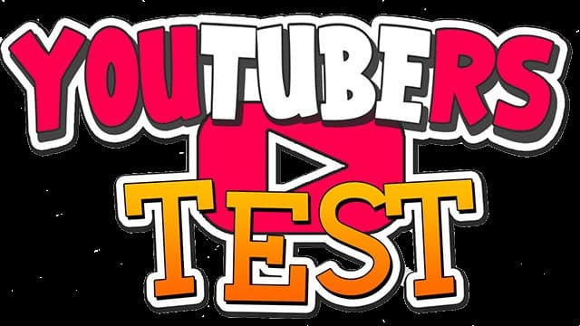YouTubers Test