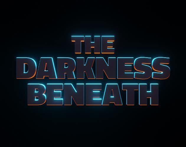 The Darkness Beneath