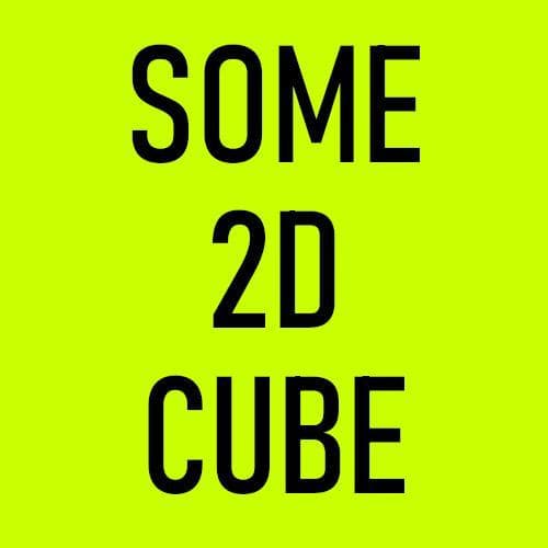 Some2dCube