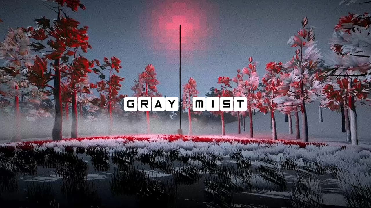 GRAY MIST