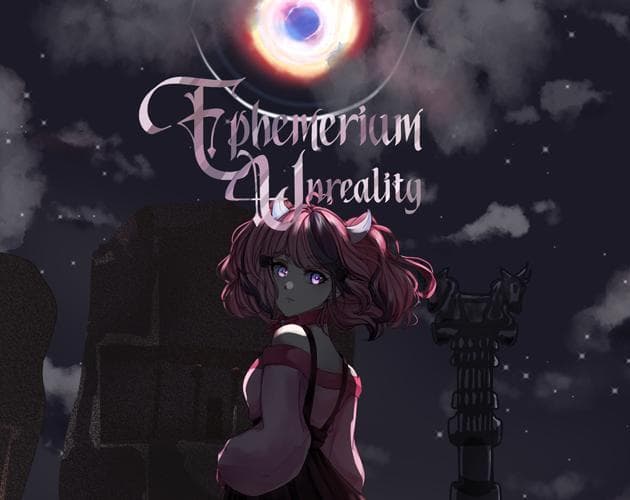 Ephemerium: Unreality