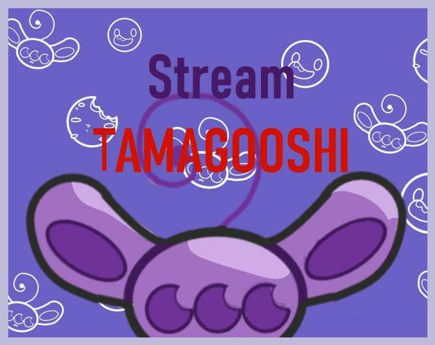 Tamagooshi TwitchPlays