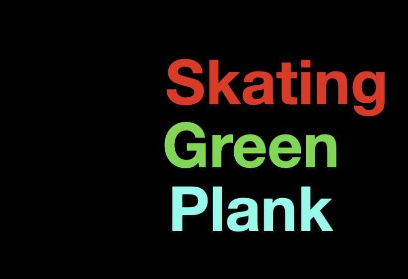 Skating Green Plank