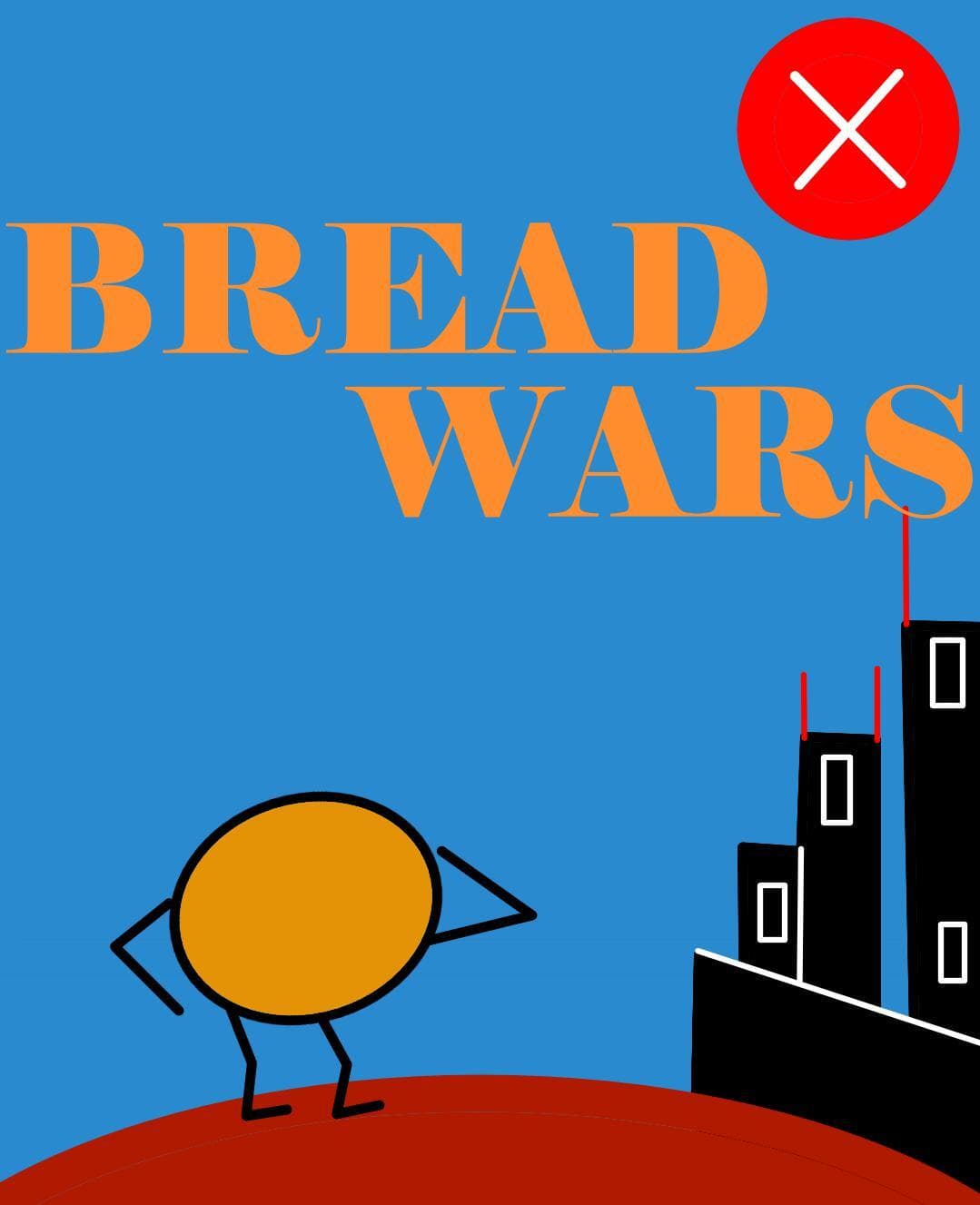 Bread Wars