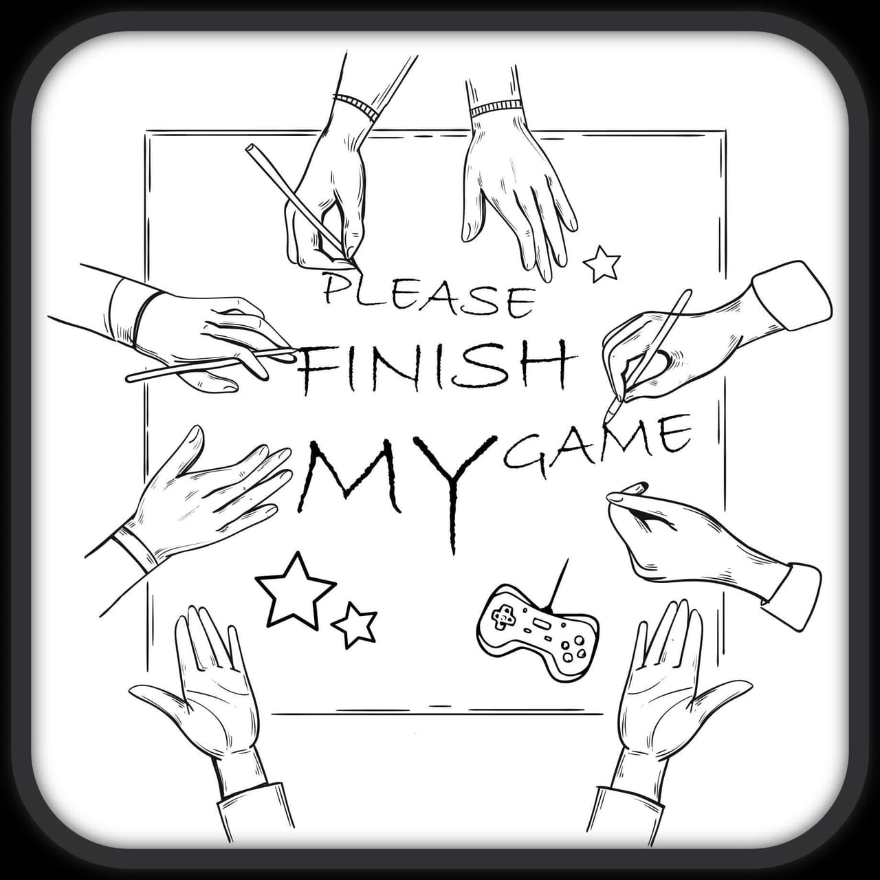 Please Finish my Game