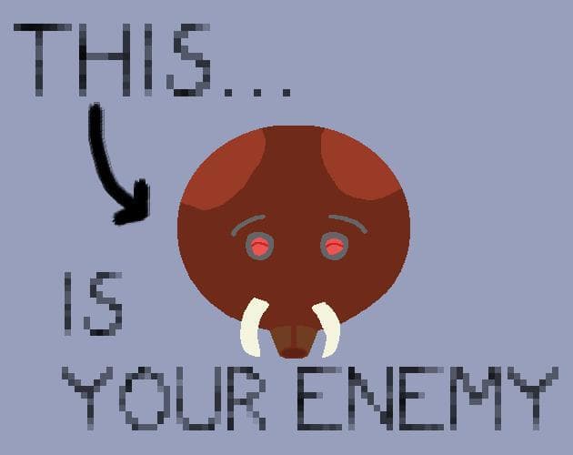 This is the only enemy