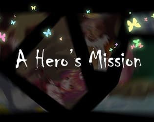 A Heros Mission