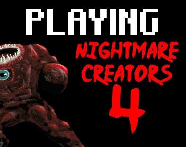 Playing Nightmare Creators 4 screenshot 2
