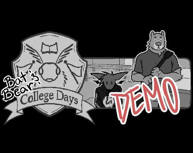 Bat and Bear: College Days Demo
