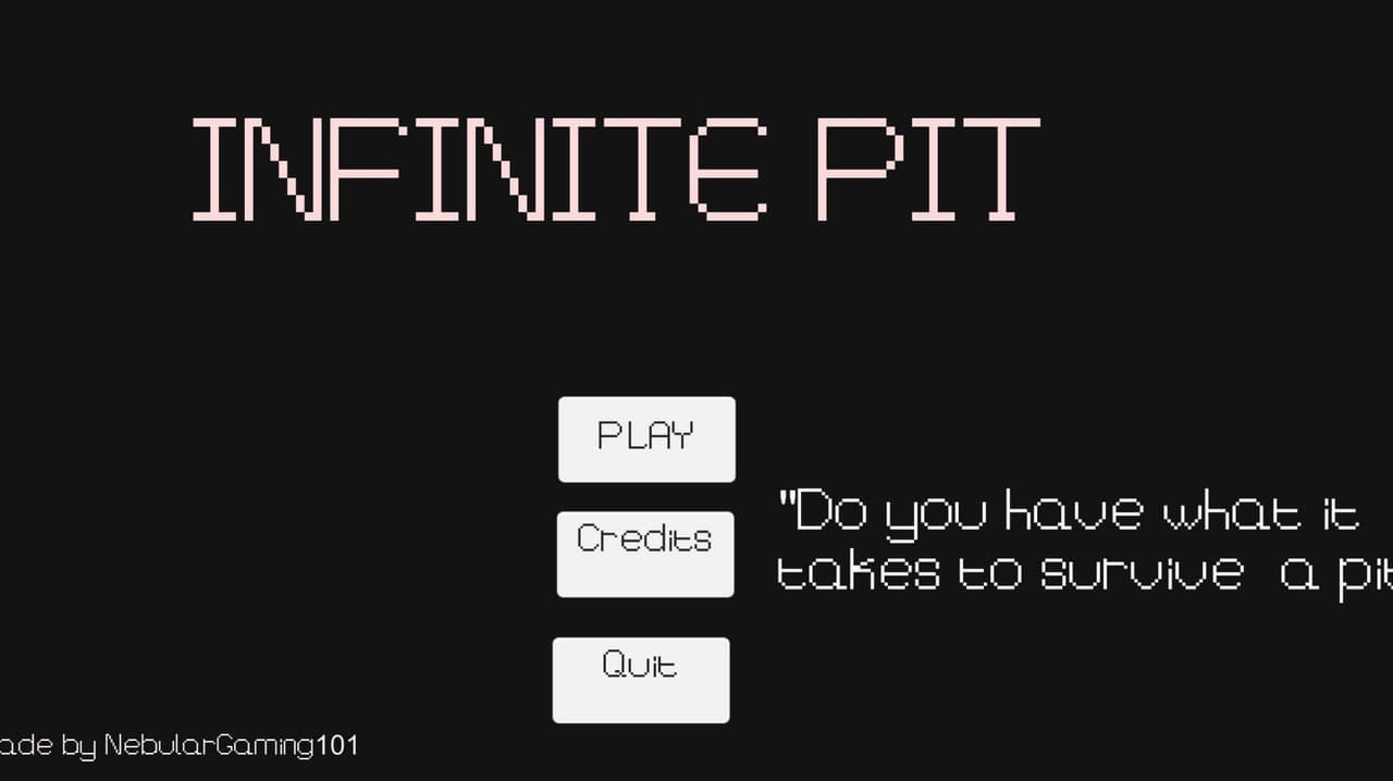 Infinite Pit