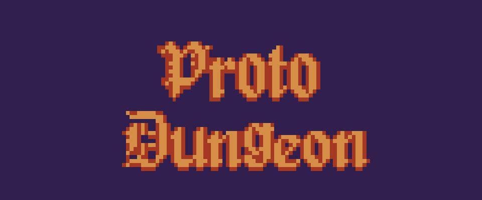 proto-Dungeon