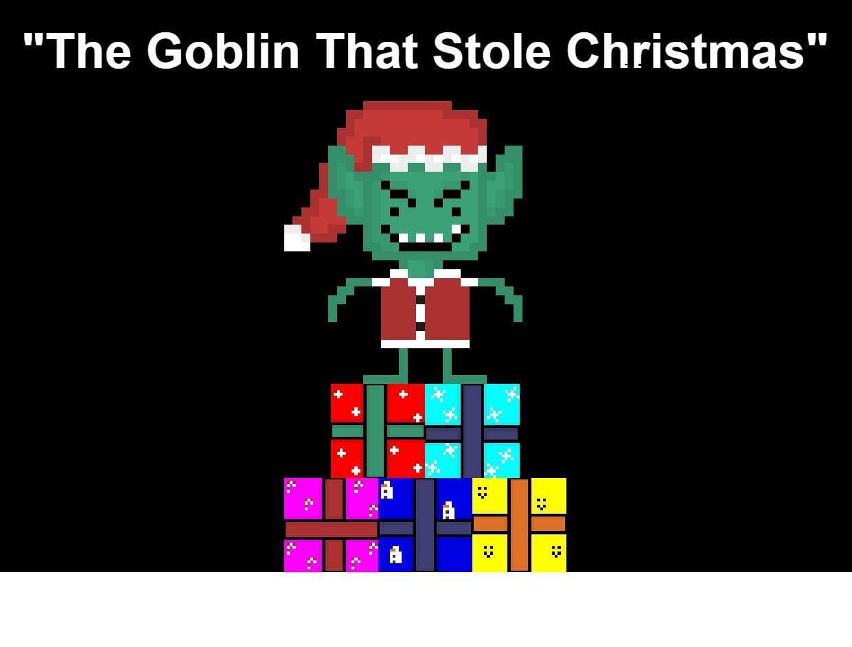 "The Goblin that stole Christmas"
