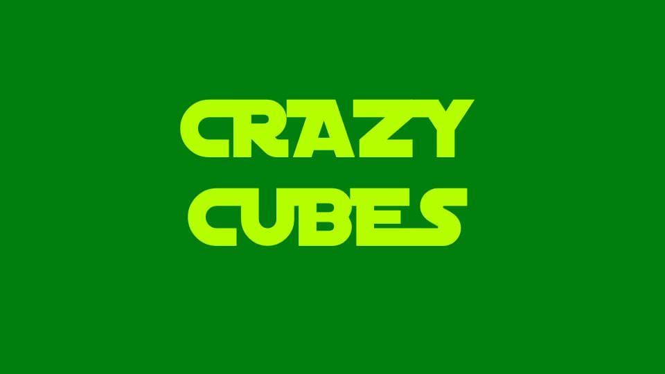 Crazy Cubes