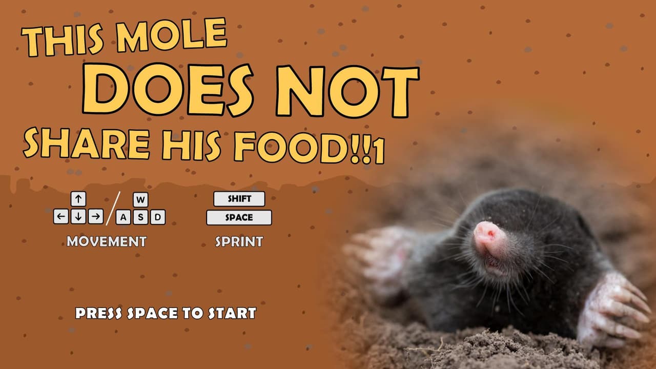 This Mole DOES NOT Share His Food!!1