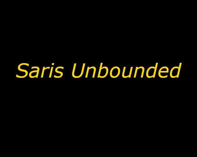 Saris Unbounded