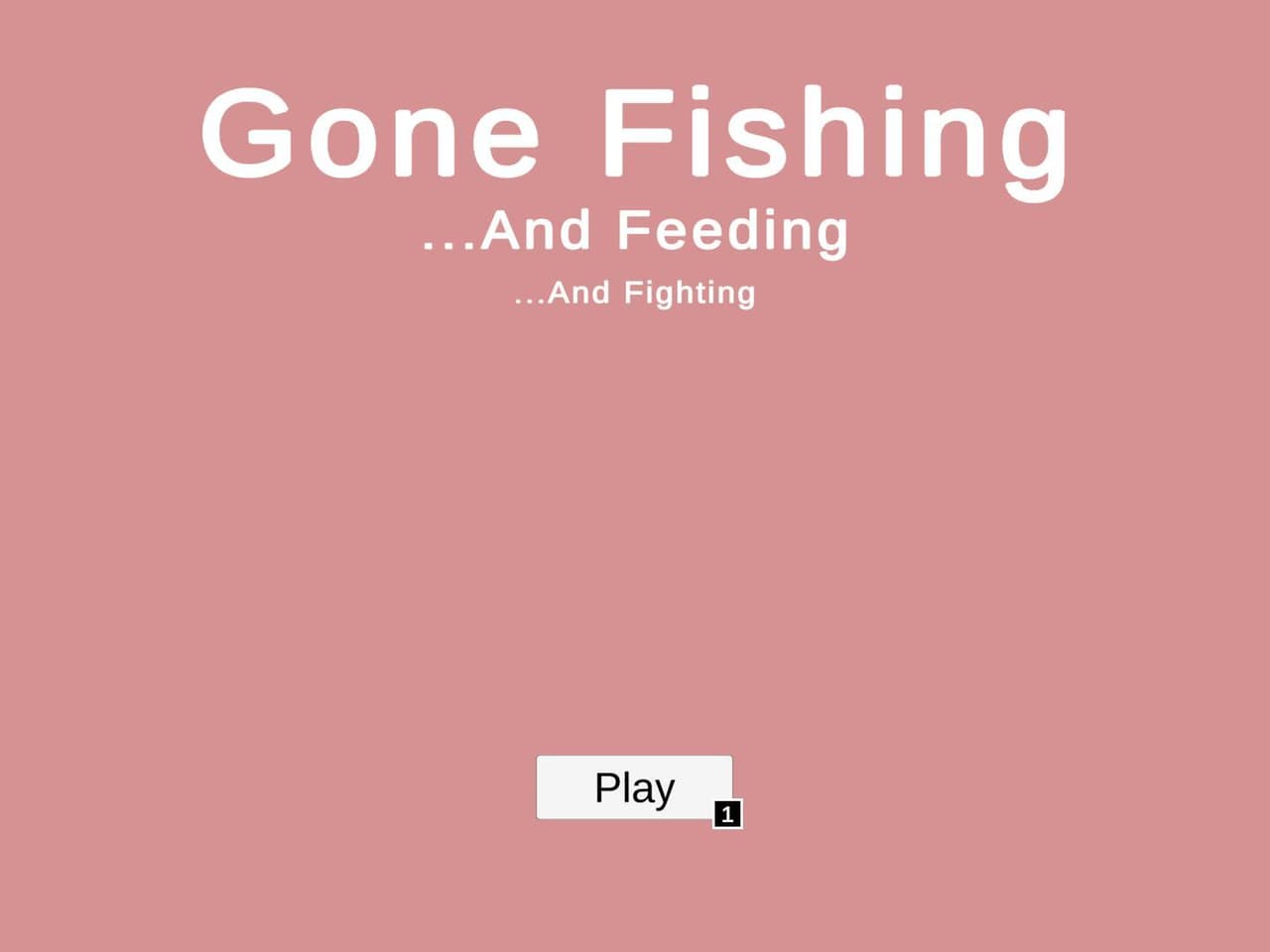 Gone Fishing, and Feeding, and Fighting... screenshot 2