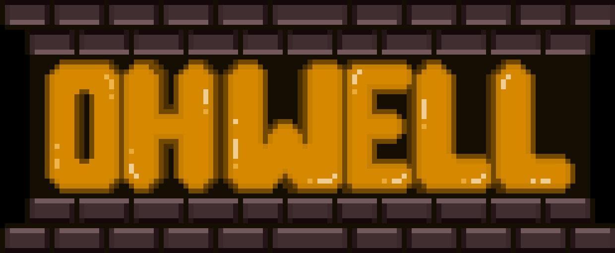 Oh Well (Electric Triangle Studios)