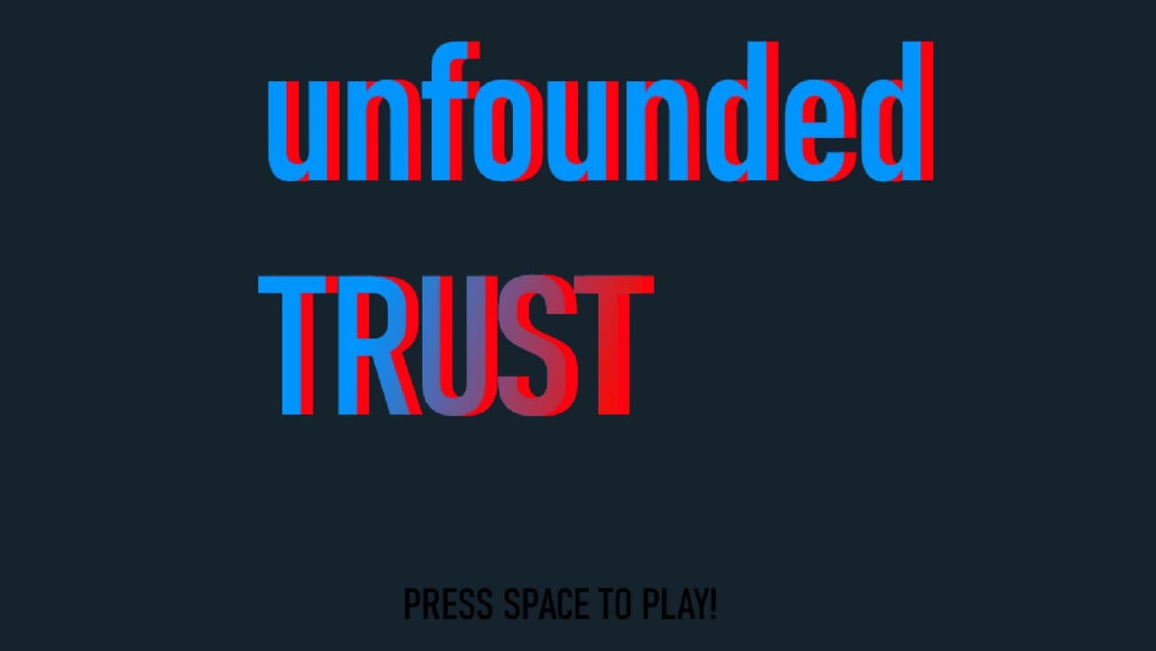 Unfounded Trust