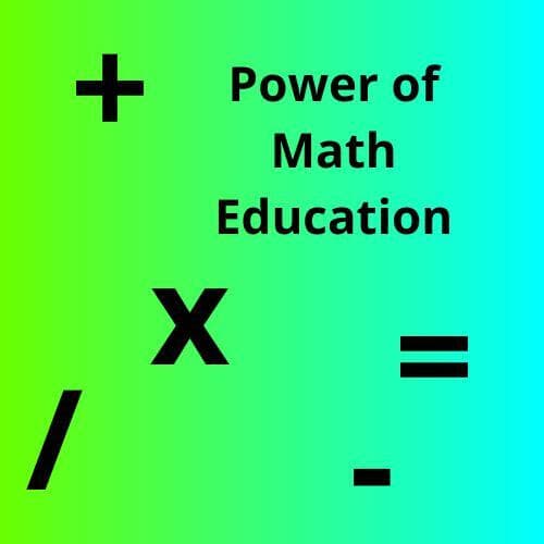 Power of Math Education