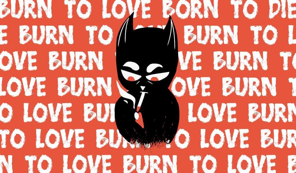 Burn to Love