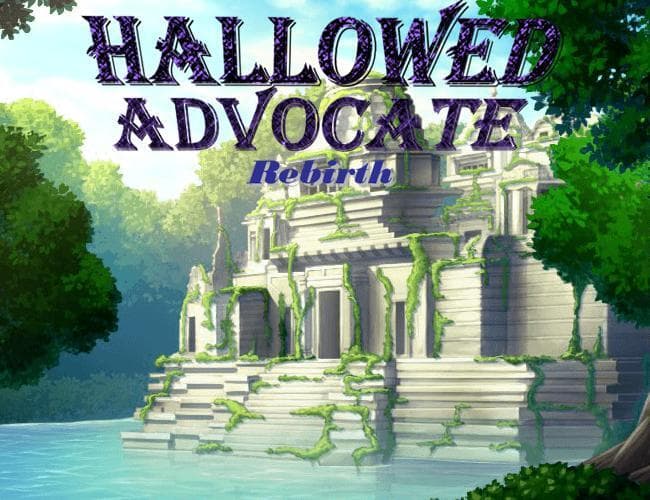 Hallowed Advocate Rebirth