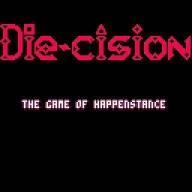 Die-cision