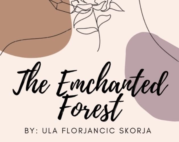 The Enchanted Forest (Ula)