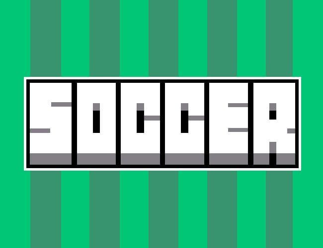 SOCCER (itch) (Brendan Gass)